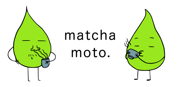 Matcha Moto