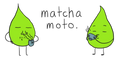Matcha Moto